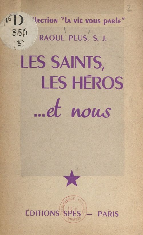 Couverture ebook de Les Saints, les héros... et nous, de Raoul Plus