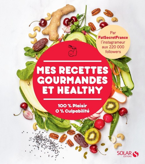 Couverture ebook de Mes recettes gourmandes et healthy par FatSecretFrance, de Marcello Rocco