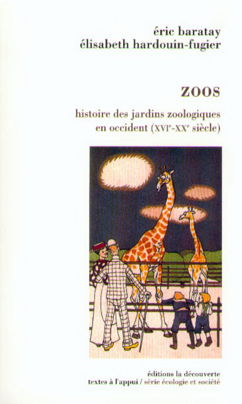 ebook cover of Zoos, by Éric Baratay, Élisabeth Hardouin-Fugier