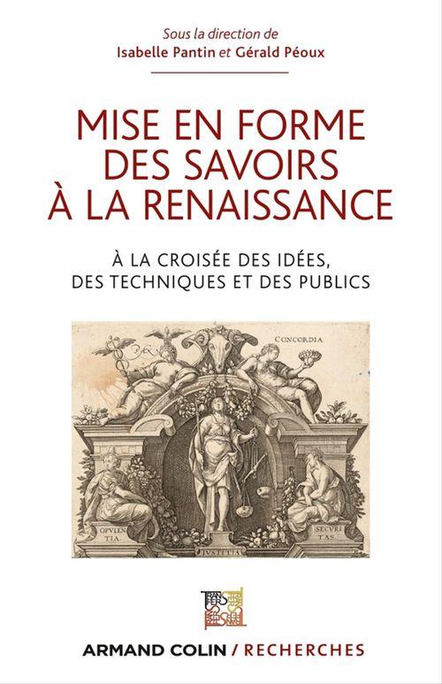 Couverture ebook de Mise en forme des savoirs à la Renaissance, de Isabelle Pantin, Gérald Péoux