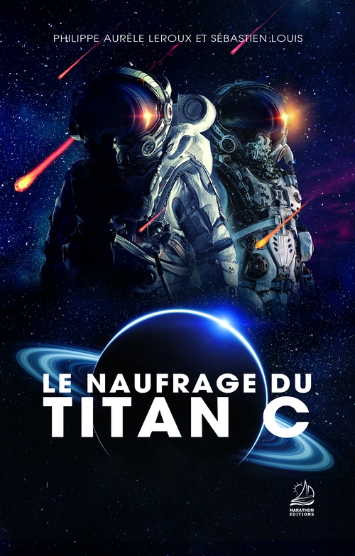 Couverture ebook de Le Naufrage du Titan C, de Philippe Aurèle Leroux, Louis Sébastien