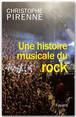 ebook cover of Une histoire musicale du rock, by Christophe Pirenne