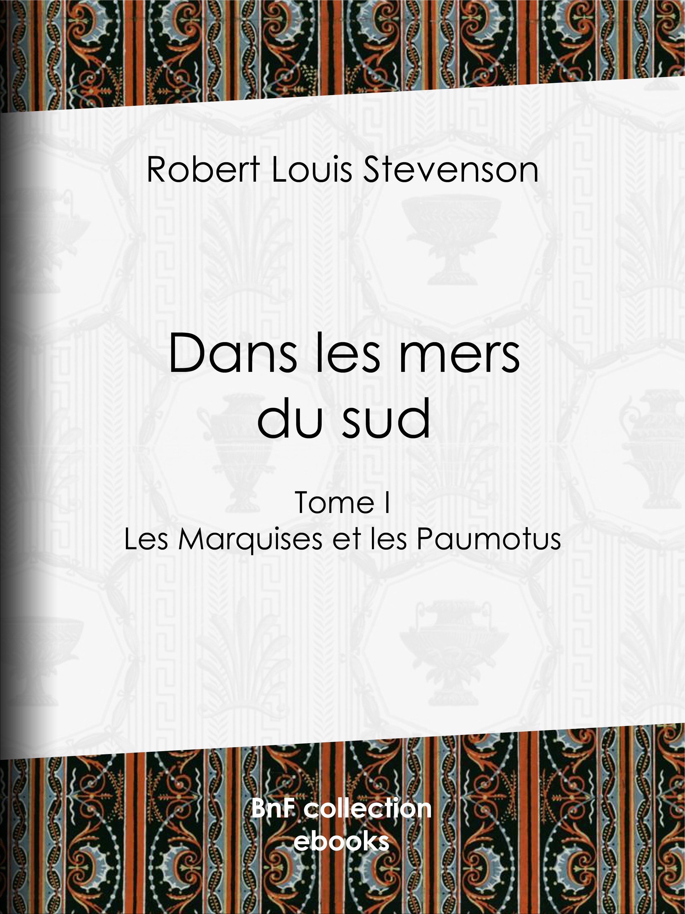 ebook cover of Dans les mers du sud, by Robert Louis Stevenson, Théo Varlet