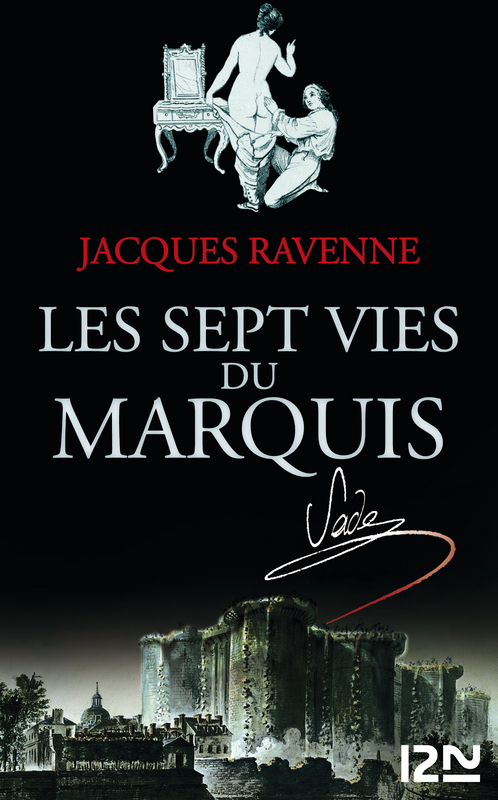 Couverture ebook de Les Sept Vies du Marquis, de Jacques Ravenne