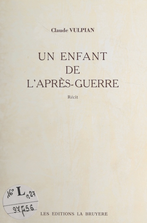 ebook cover of Un enfant de l'après-guerre, by Claude Vulpian