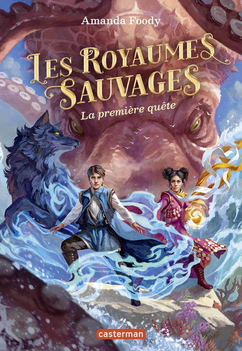 Couverture ebook de Les royaumes sauvages (Tome 2) - La première quête, de Amanda Foody
