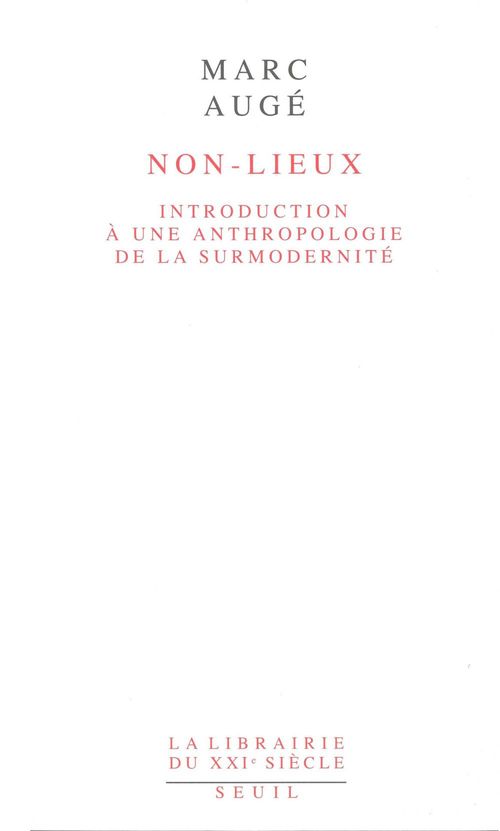 Couverture ebook de Non-lieux. Introduction à une anthropologie de la, de Marc Augé