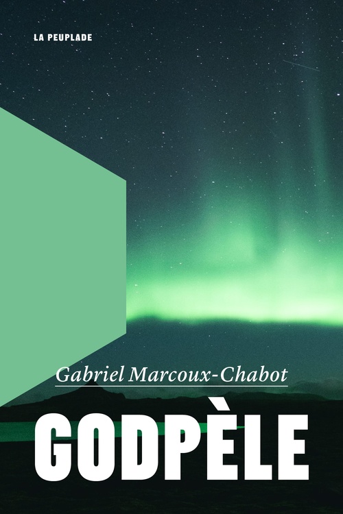 ebook cover of Godpèle, by Gabriel Marcoux-Chabot