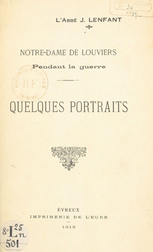 ebook cover of Notre-Dame de Louviers pendant la guerre : quelques portraits, by Joseph Lenfant