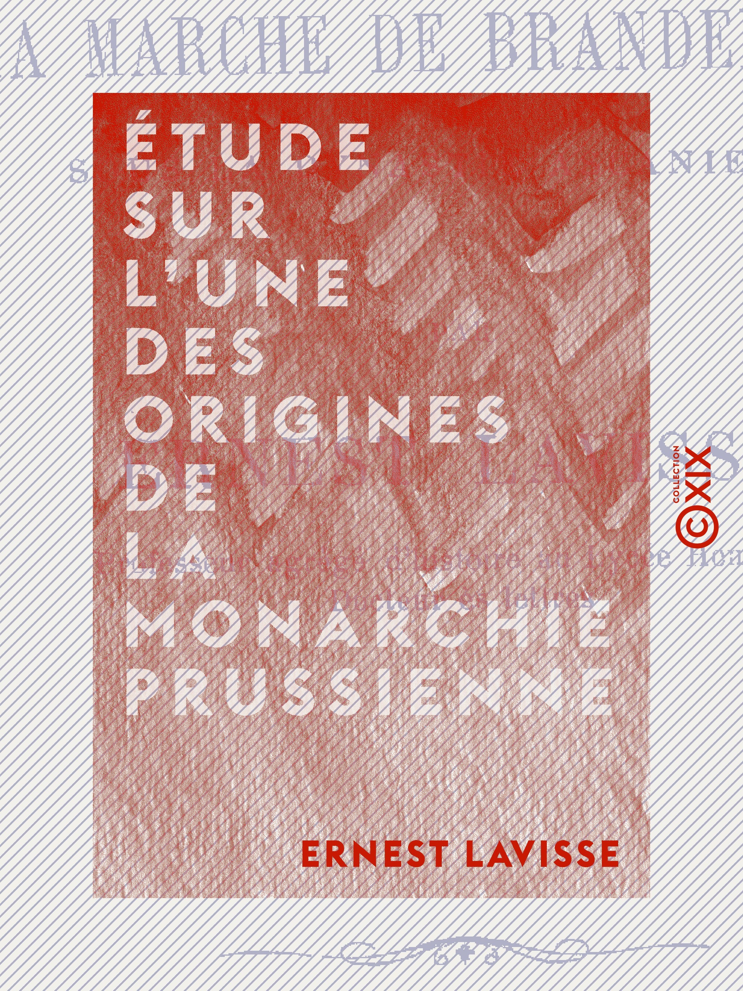 ebook cover of Étude sur l'une des origines de la monarchie prussienne, by Ernest Lavisse