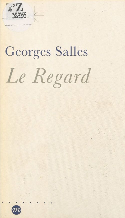 Couverture ebook de Le regard, de Georges Salles