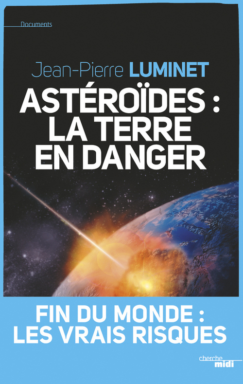 ebook cover of Astéroïdes : La Terre en danger, by Jean-Pierre Luminet