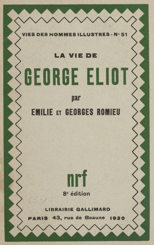 Couverture ebook de La vie de George Eliot, de Emilie Romieu, Georges Romieu