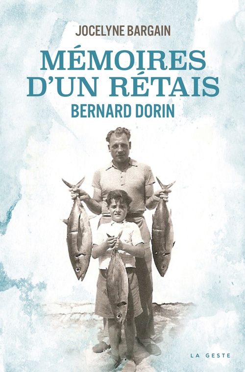 ebook cover of Memoires d'un Retais : Bernard Dorin, by Jocelyne Bargain