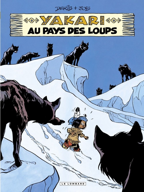 Couverture ebook de Yakari - Tome 8 - Yakari au pays des loups, de Job, Derib