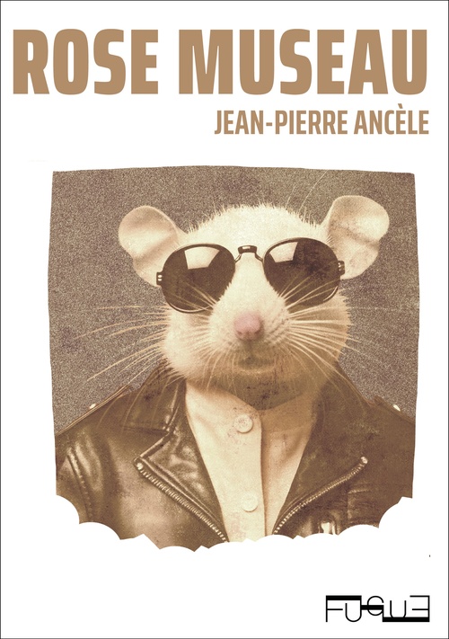 Couverture ebook de Rose museau, de Jean-Pierre ANCÈLE