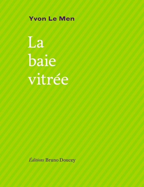 ebook cover of La baie vitrée, by Yvon Le Men
