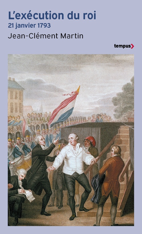 ebook cover of L'Exécution du roi - 21 janvier 1793, by Jean-Clément Martin