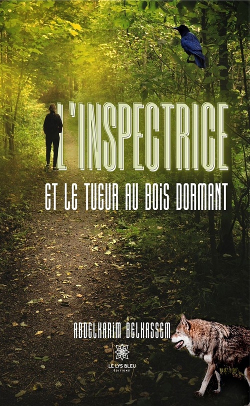 Couverture ebook de L'inspectrice et le tueur au bois dormant, de Abdelkarim Belkassem