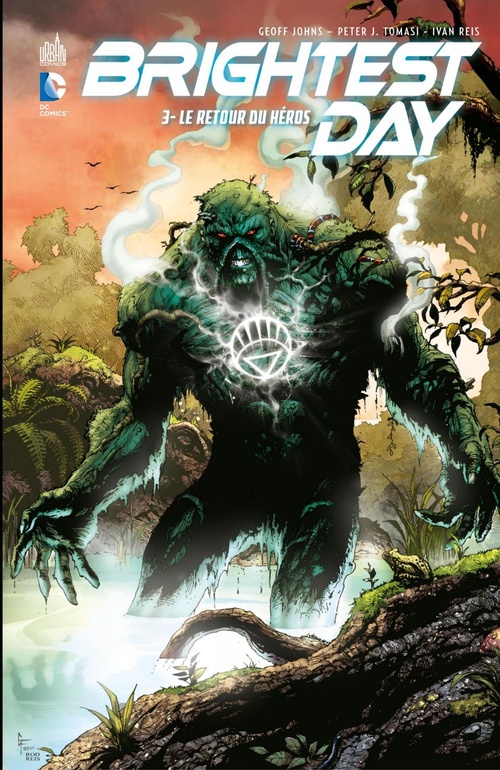 ebook cover of Brightest Day - Partie 3 - Le retour du héros, by Geoff Johns, Ivan Reis, Peter Tomasi
