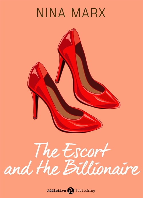 ebook cover of The Escort and the Billionaire, by Nina Marx