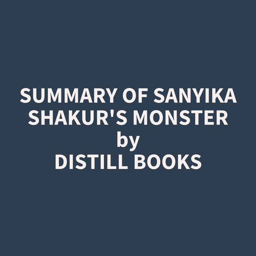 audiobook cover of Summary of Sanyika Shakur's Monster, by Distill Books