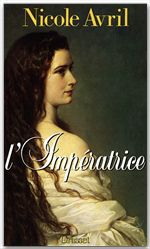 Couverture ebook de L'impératrice, de Nicole Avril