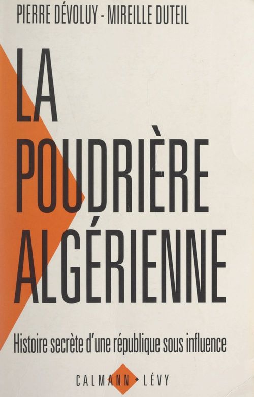 ebook cover of La poudrière algérienne, by Pierre Dévoluy, Mireille Duteil