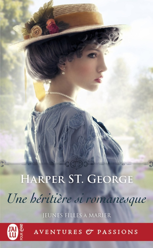 ebook cover of Jeunes filles à marier (Tome 2) - Une héritière si romanesque, by Harper St. George