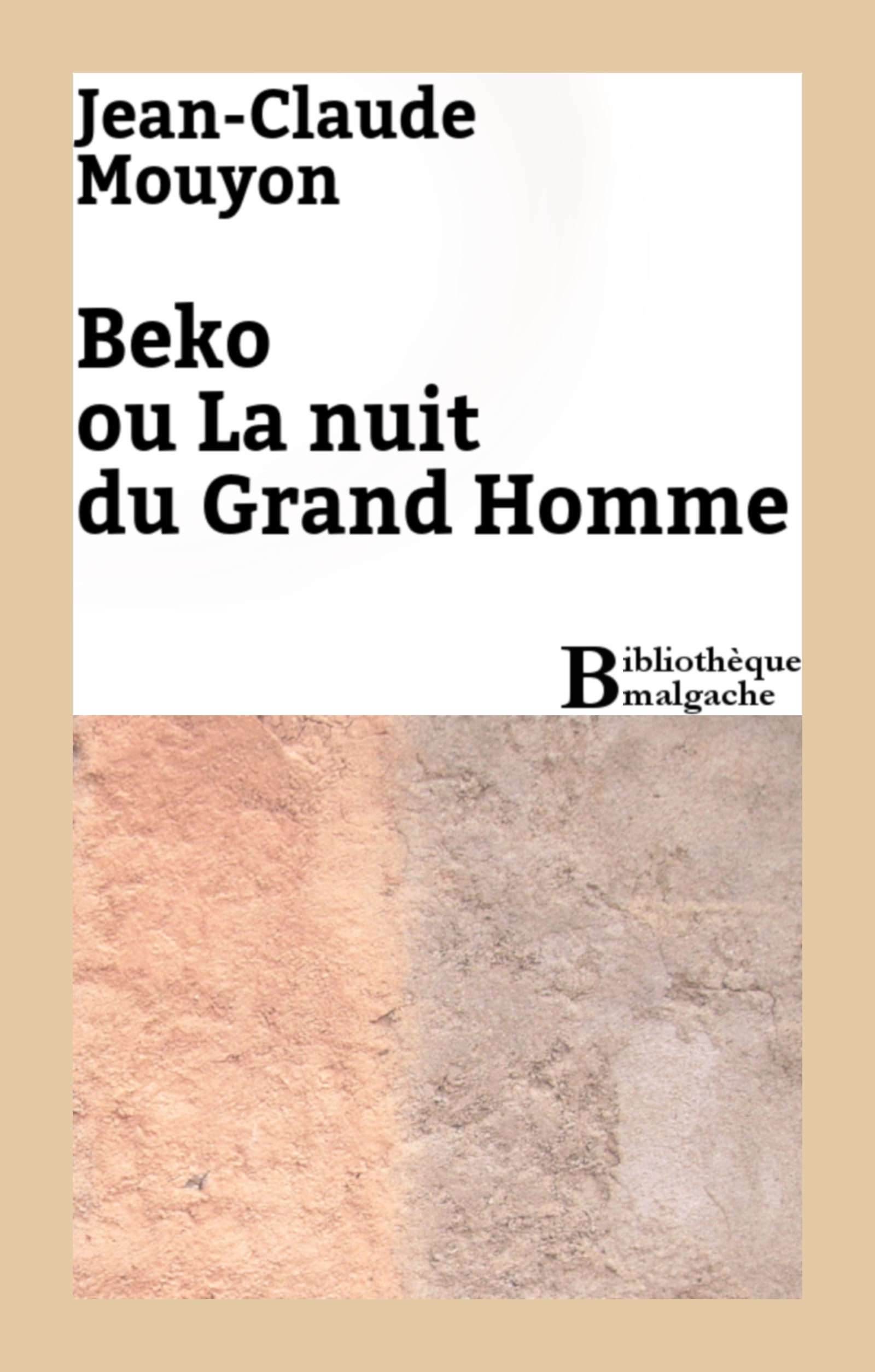 Couverture ebook de Beko ou La nuit du Grand Homme, de Jean-Claude Mouyon