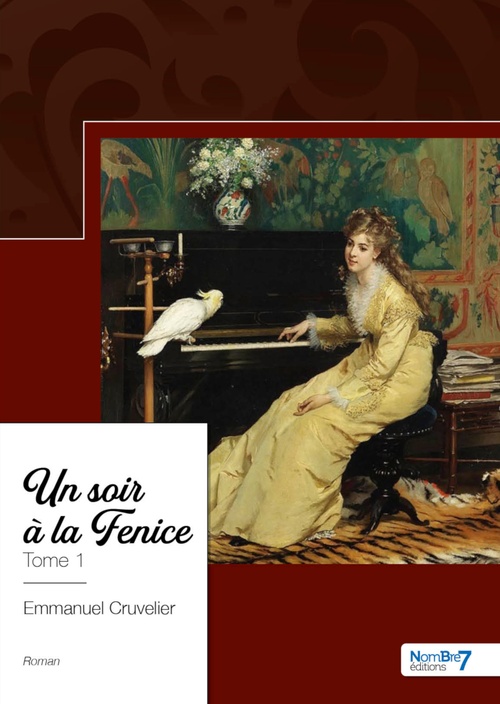 Couverture ebook de Un soir à la Fenice - Tome 1, de Emmanuel Cruvelier