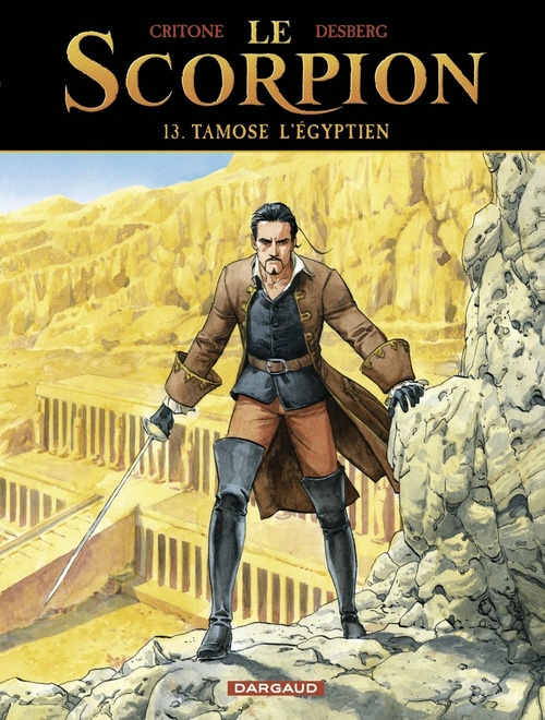 Couverture ebook de Le Scorpion - Tome 13 - Tamose l'Égyptien, de Stephen Desberg, Enrico Marini