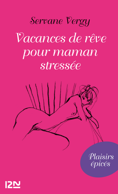 ebook cover of Vacances de rêves pour maman stressée, by Servane Vergy