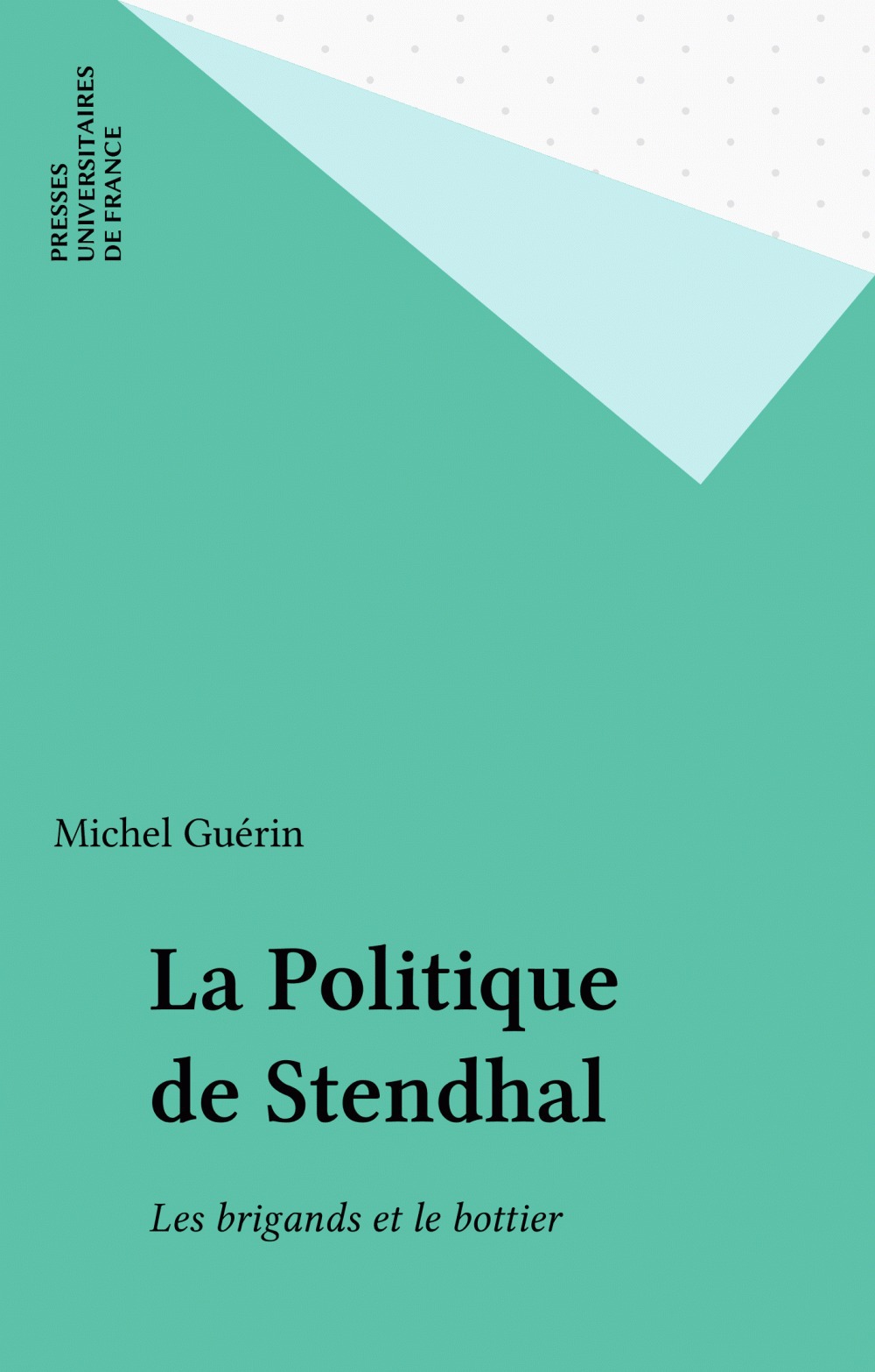 Couverture ebook de La Politique de Stendhal, de