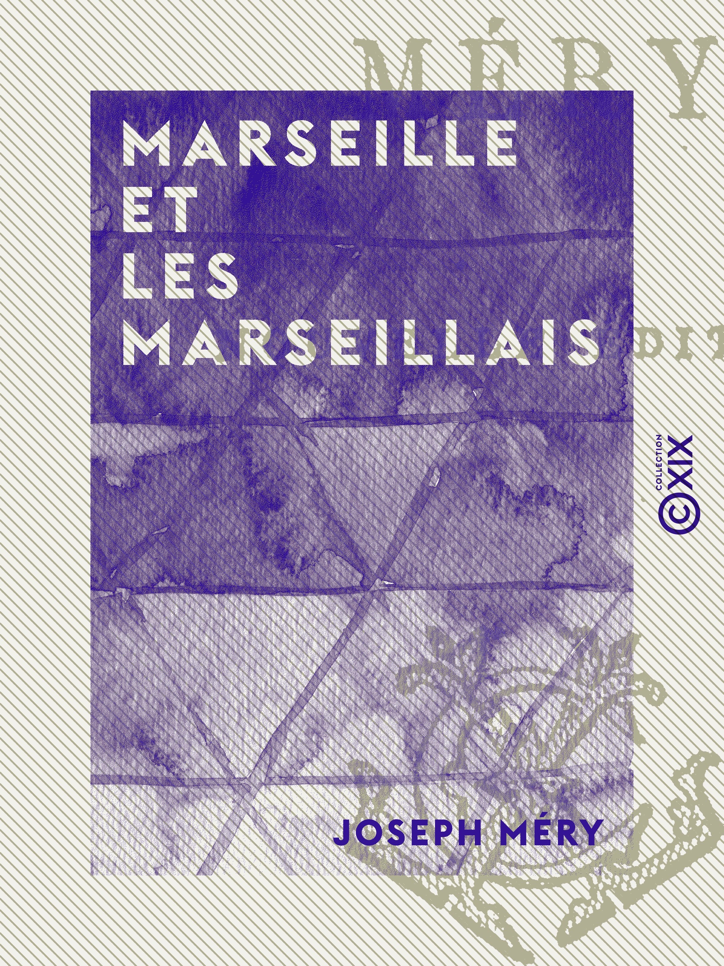 ebook cover of Marseille et les Marseillais, by Joseph Mery