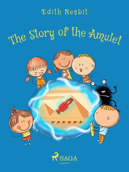 ebook cover of The Story of the Amulet, by Edith Nesbit