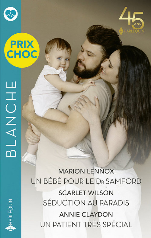 ebook cover of Un bébé pour le Dr Samford - Séduction au paradis - Un patient très spécial, by Annie Claydon, Marion Lennox, Scarlet Wilson