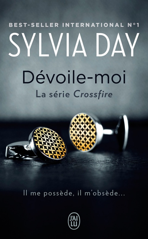 Couverture ebook de Crossfire (Tome 1) - Dévoile-moi, de Sylvia Day