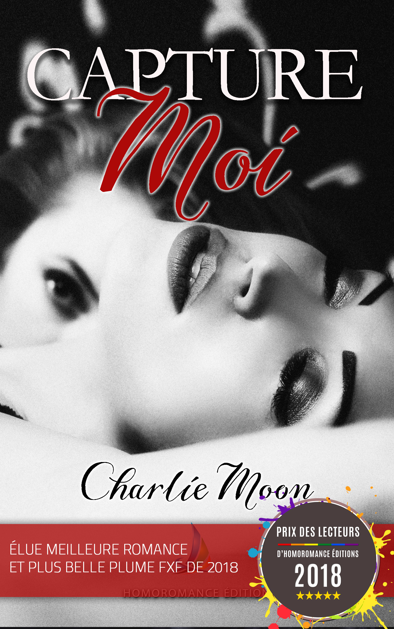 Couverture ebook de Capture-moi (Livre lesbien, roman lesbien) - romance lesbienne slow burn - feel good, de Charlie Moon
