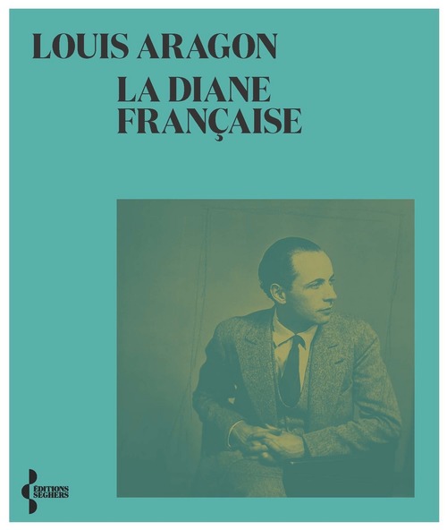 Couverture ebook de La Diane française - NE 2021, de Louis Aragon