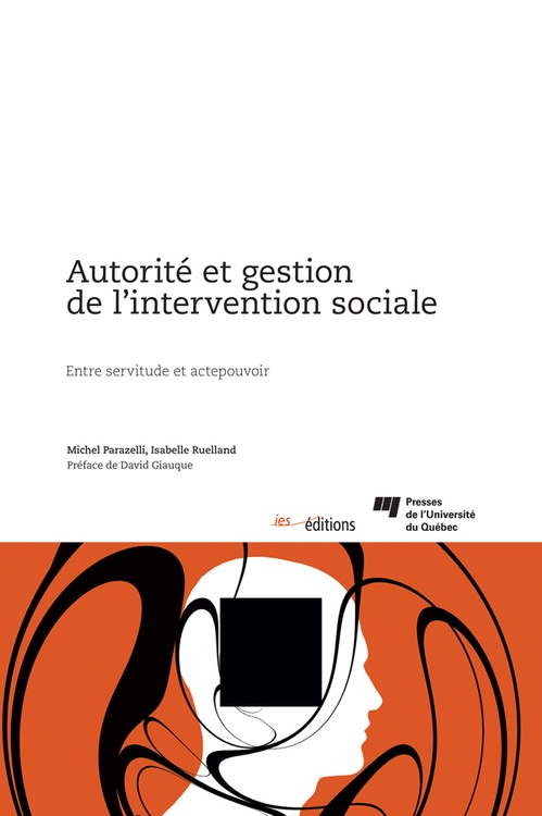 ebook cover of Autorité et gestion de l'intervention sociale, by Isabelle Ruelland, Michel Parazelli