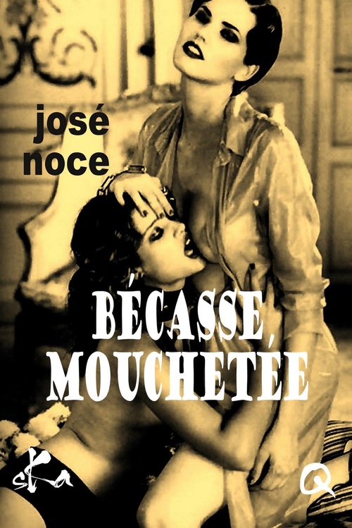Couverture ebook de Bécasse mouchetée, de Jose Noce