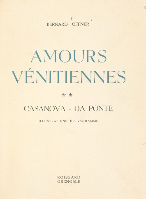 ebook cover of Amours vénitiennes (2). Casanova, da Ponte, by Bernard Offner