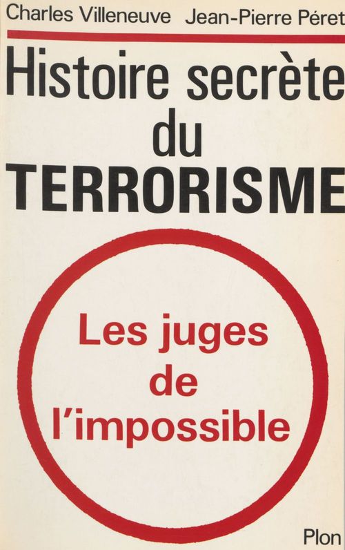 Couverture ebook de Histoire secrète du terrorisme, de Charles -Pseud. Villeneuve