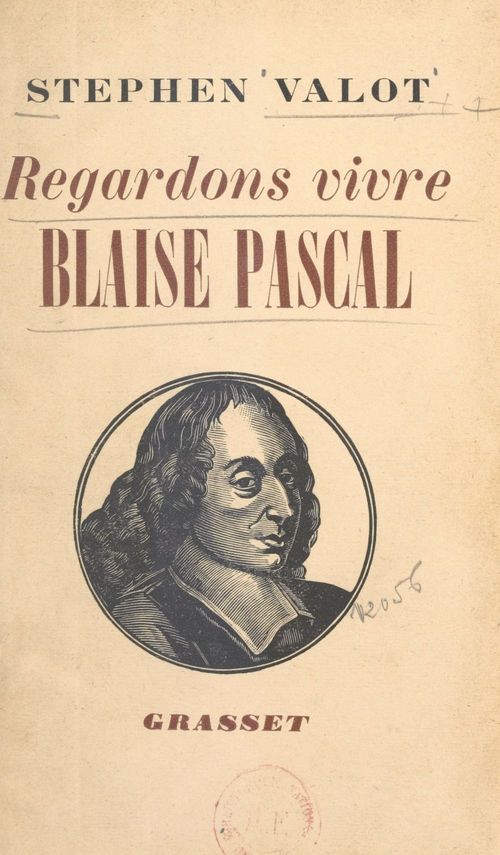 Couverture ebook de Regardons vivre Blaise Pascal, de Stephen Valot