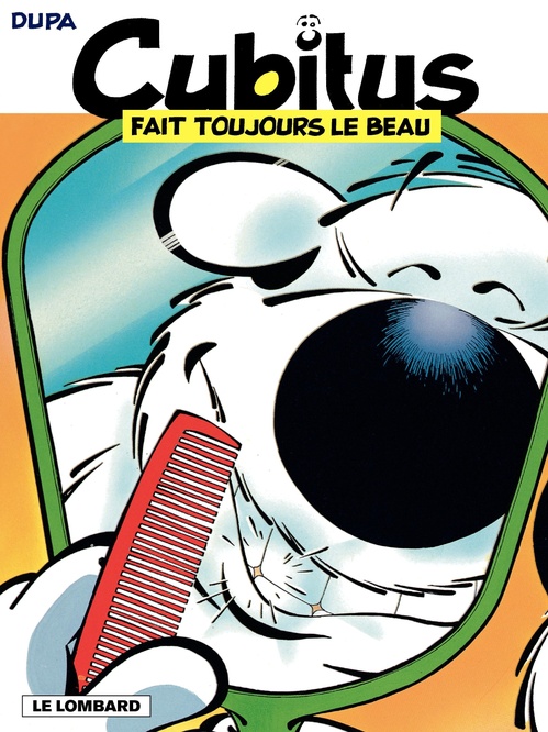 Couverture ebook de Cubitus - tome 29 - Cubitus fait toujours le beau, de Dupa