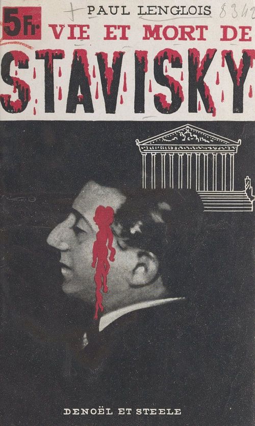 Couverture ebook de Vie et mort de Stavisky, de Paul Lenglois