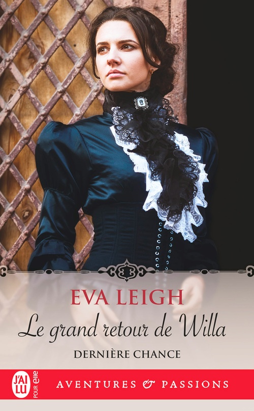 ebook cover of Dernière chance (Tome 3) - Le grand retour de Willa, by Eva Leigh