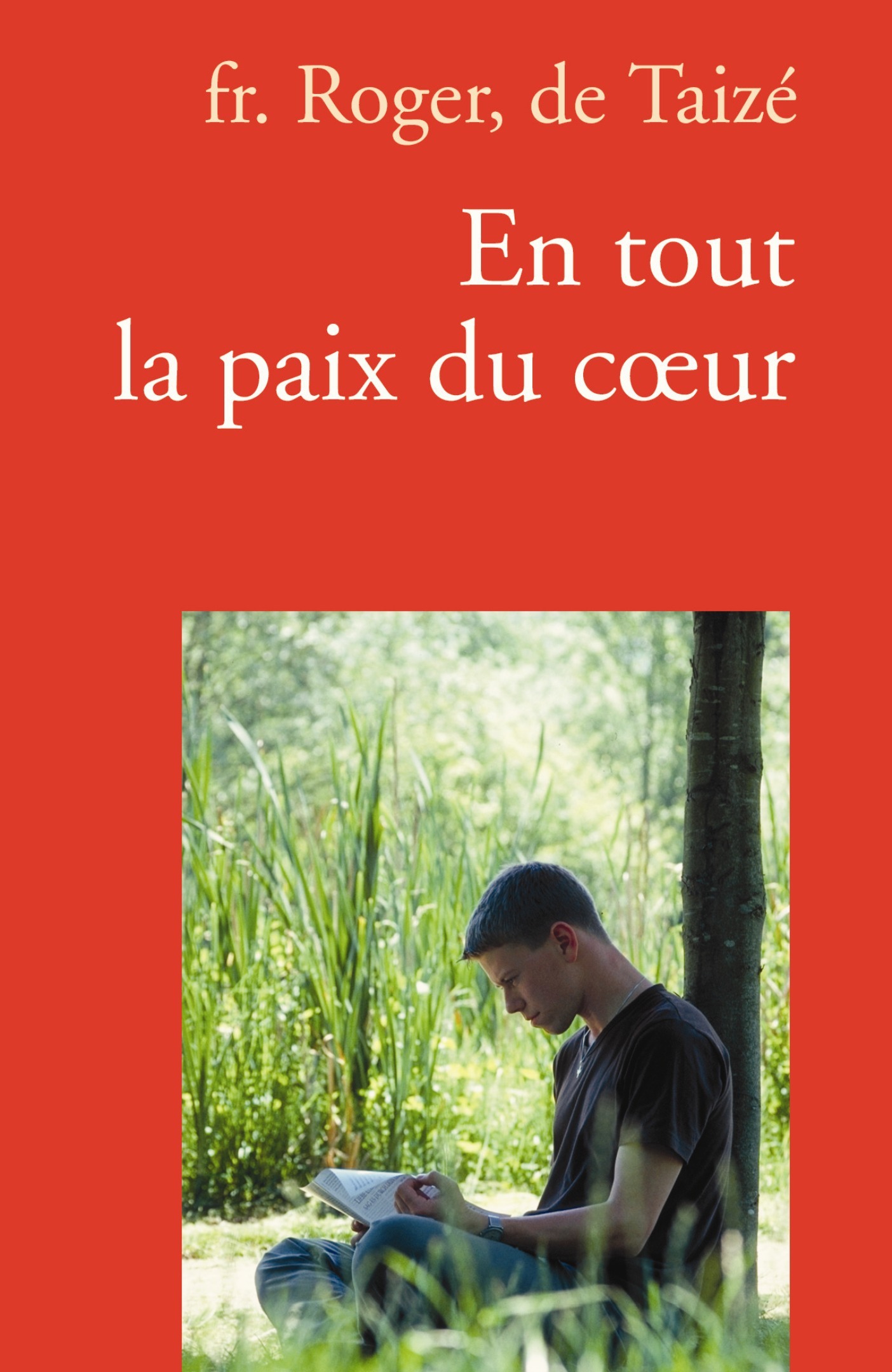 Couverture ebook de En tout la paix du coeur, de Frère Roger de Taizé