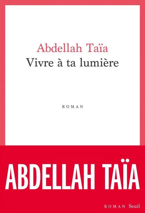 Couverture ebook de Vivre à ta lumière, de Abdellah Taïa